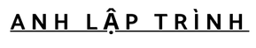 Anh Lập Trình